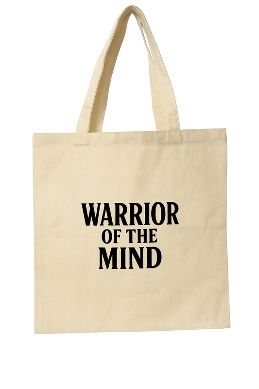 Warrior of the Mind” Tote